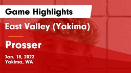 East Valley  (Yakima) vs Prosser  Game Highlights - Jan. 18, 2022
