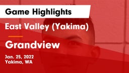 East Valley  (Yakima) vs Grandview  Game Highlights - Jan. 25, 2022