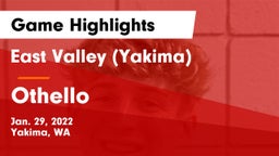 East Valley  (Yakima) vs Othello  Game Highlights - Jan. 29, 2022