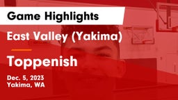 East Valley  (Yakima) vs Toppenish  Game Highlights - Dec. 5, 2023