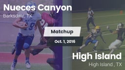 Matchup: Nueces Canyon High vs. High Island  2016
