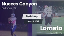 Matchup: Nueces Canyon High vs. Lometa  2017