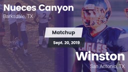 Matchup: Nueces Canyon High vs. Winston  2019