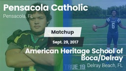 Matchup: Pensacola Catholic vs. American Heritage School of Boca/Delray 2017