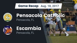 Recap: Pensacola Catholic  vs. Escambia  2017