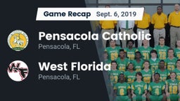 Recap: Pensacola Catholic  vs. West Florida  2019