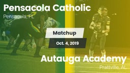 Matchup: Pensacola Catholic vs. Autauga Academy  2019