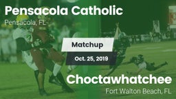 Matchup: Pensacola Catholic vs. Choctawhatchee  2019