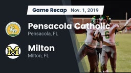 Recap: Pensacola Catholic  vs. Milton  2019