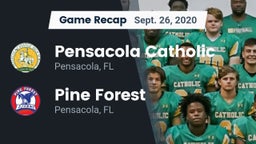 Recap: Pensacola Catholic  vs. Pine Forest  2020