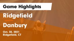 Ridgefield  vs Danbury Game Highlights - Oct. 30, 2021