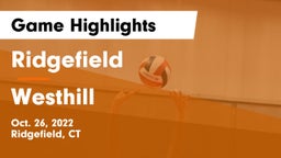 Ridgefield  vs Westhill  Game Highlights - Oct. 26, 2022