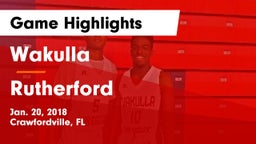 Wakulla  vs Rutherford  Game Highlights - Jan. 20, 2018