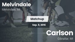 Matchup: Melvindale High vs. Carlson  2016
