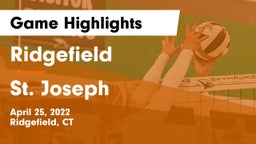 Ridgefield  vs St. Joseph  Game Highlights - April 25, 2022