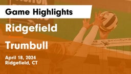 Ridgefield  vs Trumbull  Game Highlights - April 18, 2024