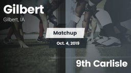 Matchup: Gilbert  vs. 9th Carlisle 2019