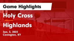 Holy Cross  vs Highlands  Game Highlights - Jan. 3, 2022