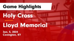 Holy Cross  vs Lloyd Memorial  Game Highlights - Jan. 5, 2024