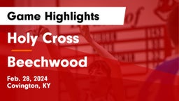 Holy Cross  vs Beechwood Game Highlights - Feb. 28, 2024