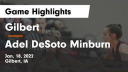 Gilbert  vs Adel DeSoto Minburn Game Highlights - Jan. 18, 2022