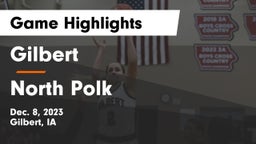 Gilbert  vs North Polk  Game Highlights - Dec. 8, 2023