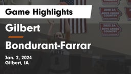 Gilbert  vs Bondurant-Farrar  Game Highlights - Jan. 2, 2024