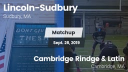 Matchup: LS vs. Cambridge Rindge & Latin  2019