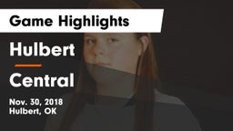 Hulbert  vs Central  Game Highlights - Nov. 30, 2018