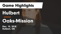 Hulbert  vs Oaks-Mission  Game Highlights - Dec. 15, 2018