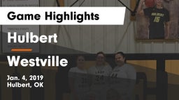 Hulbert  vs Westville  Game Highlights - Jan. 4, 2019