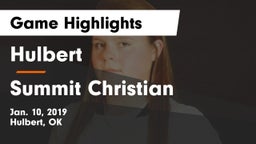 Hulbert  vs Summit Christian Game Highlights - Jan. 10, 2019