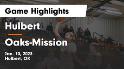 Hulbert  vs Oaks-Mission  Game Highlights - Jan. 10, 2023