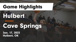 Hulbert  vs Cave Springs  Game Highlights - Jan. 17, 2023