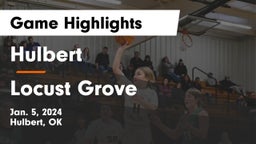 Hulbert  vs Locust Grove Game Highlights - Jan. 5, 2024