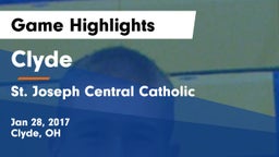 Clyde  vs St. Joseph Central Catholic  Game Highlights - Jan 28, 2017