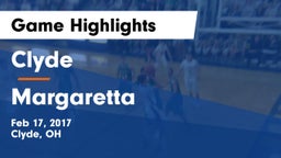 Clyde  vs Margaretta  Game Highlights - Feb 17, 2017
