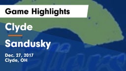 Clyde  vs Sandusky  Game Highlights - Dec. 27, 2017