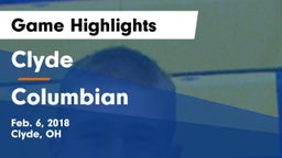Clyde  vs Columbian  Game Highlights - Feb. 6, 2018