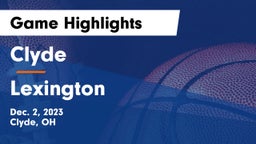 Clyde  vs Lexington  Game Highlights - Dec. 2, 2023