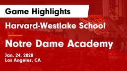 Harvard-Westlake School vs Notre Dame Academy Game Highlights - Jan. 24, 2020