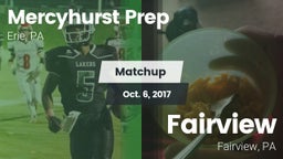 Matchup: Mercyhurst Prep vs. Fairview  2017
