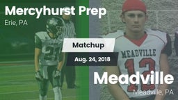 Matchup: Mercyhurst Prep vs. Meadville  2018
