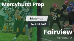 Matchup: Mercyhurst Prep vs. Fairview  2018