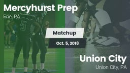 Matchup: Mercyhurst Prep vs. Union City  2018