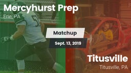 Matchup: Mercyhurst Prep vs. Titusville  2019