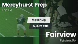 Matchup: Mercyhurst Prep vs. Fairview  2019
