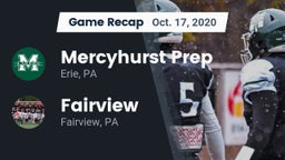 Recap: Mercyhurst Prep  vs. Fairview  2020