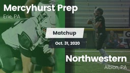 Matchup: Mercyhurst Prep vs. Northwestern  2020
