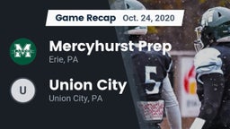 Recap: Mercyhurst Prep  vs. Union City  2020